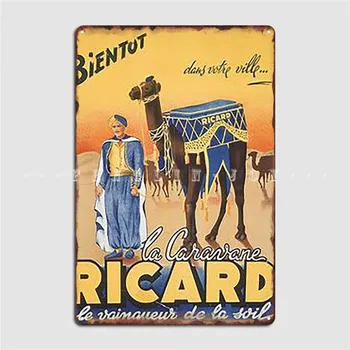Ricard La Caravane Le Vainqueur De La Soif Plakat Metallist Tahvel Plakat Seina Klubi Partei Kohandatud Tina Märk Plakat